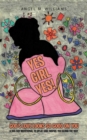 Image for Yes Girl Yes!: God&#39;s Love Looks so Good on You