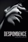 Image for Despondence