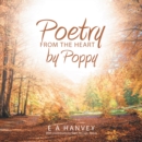 Image for Poetry from the Heart by Poppy