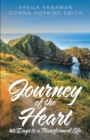Image for Journey of the Heart: 40 Days to a Transformed Life