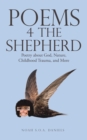Image for Poems 4 the Shepherd: Poetry About God, Nature, Childhood Trauma, and More
