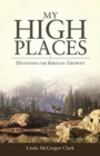 Image for My High Places : Devotions for Spiritual Growth