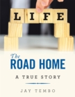 Image for Road Home: A True Story