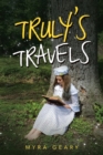 Image for Truly&#39;s Travels