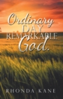 Image for Ordinary Day.  Remarkable God