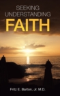 Image for Seeking Understanding Faith