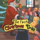 Image for The First Christmas Tree