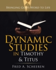 Image for Dynamic Studies in Timothy &amp; Titus