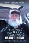 Image for Musings of a Traveler Headed Home : They Were Pilgrims and Strangers ... (Heb. 11:13)