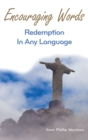 Image for Encouraging Words: Redemption in Any Language
