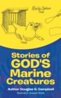 Image for Stories of God&#39;s Marine Creatures