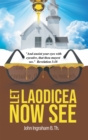 Image for Let Laodicea Now See