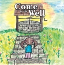 Image for Come to the Well