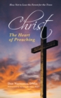 Image for Christ : The Heart of Preaching