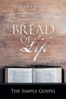 Image for Bread of Life : The Simple Gospel