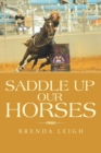 Image for Saddle up Our Horses