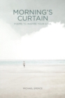 Image for Morning&#39;s Curtain : Poems to Inspire Your Soul