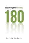 Image for 180 : Becoming the New You
