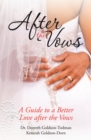 Image for After The Vows : A Guide To A Better Love After The Vows