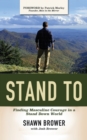 Image for Stand To: Finding Masculine Courage in a Stand Down World