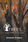 Image for Trees... God&#39;s Hint to Humanity?