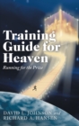 Image for Training Guide for Heaven : Running for the Prize