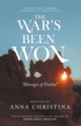 Image for The War&#39;s Been Won: Messages of Psalms