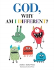 Image for God, Why Am I Different?
