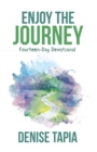 Image for Enjoy The Journey : Fourteen-Day Devotional