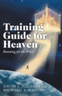 Image for Training Guide for Heaven: Running for the Prize