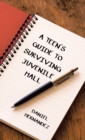 Image for A Teen&#39;s Guide to Surviving Juvenile Hall