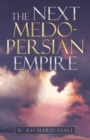 Image for The Next Medo-Persian Empire