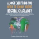 Image for Almost Everything You Need To Know About Hospital Chaplaincy
