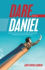 Image for Dare to Be a Daniel: (Lessons from the Life and Ministry of Daniel: A Model for Youths and Adults)
