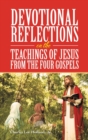 Image for Devotional Reflections on the Teachings of Jesus from the Four Gospels