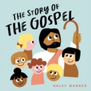 Image for The Story of the Gospel