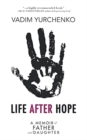 Image for Life After Hope : A Memoir of Father and Daughter