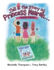 Image for This Is the Story Of: Princess Naarah...: Making Friends!