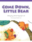 Image for Come Down, Little Bear