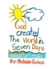 Image for God Created the World in Seven Days