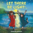 Image for Let There Be Light!