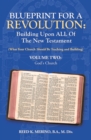 Image for Blueprint for a Revolution: Building Upon All of the New Testament - Volume Two: (What Your Church Should Be Teaching and Building)