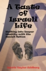 Image for A Taste of Israeli Life: Walking Into Deeper Identity With the Jewish Nation