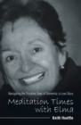 Image for Meditation Times With Elma : Navigating The Troubles Seas Of Dementia: A Love Story