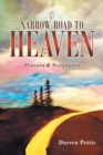 Image for Narrow Road to Heaven : Prayers &amp; Scriptures