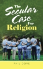 Image for Secular Case for Religion