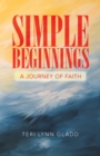 Image for Simple Beginnings: A Journey of Faith