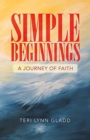Image for Simple Beginnings : A Journey of Faith
