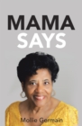 Image for Mama Says