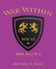Image for War Within: Ww Vi: 2020, Deep End